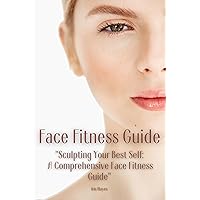Face Fitness Guide: 