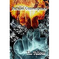 Parallel Convergence Parallel Convergence Paperback Kindle
