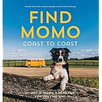 Find Momo Coast to Coast: A Photography Book Find Momo Coast to Coast: A Photography Book Paperback Kindle