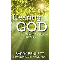 Hearing God: How to Recognize His Voice Hearing God: How to Recognize His Voice Paperback Kindle