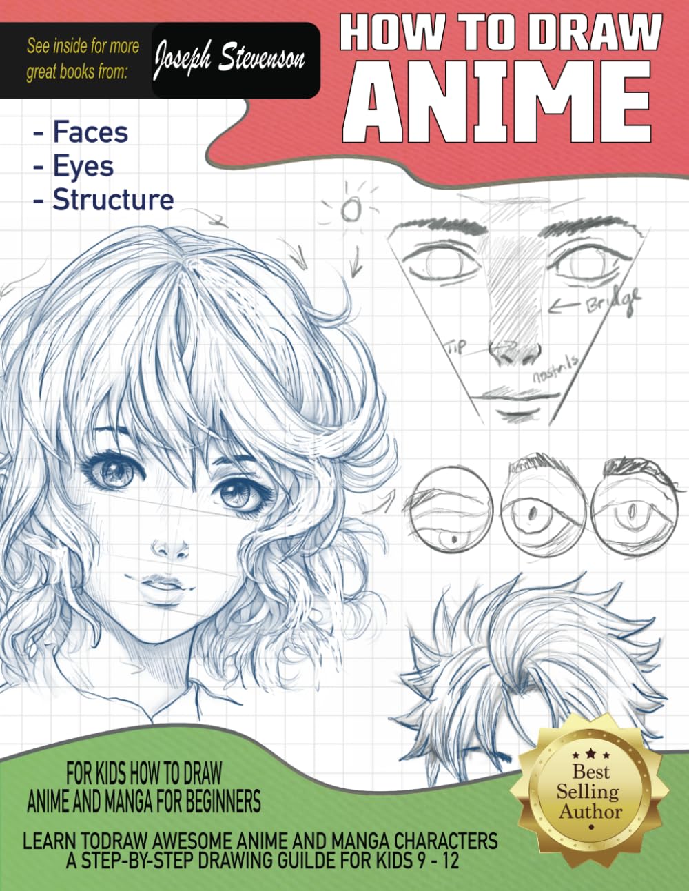 How to Draw Manga for the Beginner: Step by Step Guides in Drawing