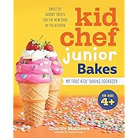 Kid Chef Junior Bakes: My First Kids Baking Cookbook Kid Chef Junior Bakes: My First Kids Baking Cookbook Paperback Kindle Hardcover Spiral-bound