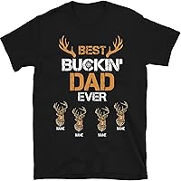 Personalized Hunting Dad with Kids Names, Best Buckin' Dad Father Day Shirt, Gift for Hunting Dad Grandpa T Shirt
