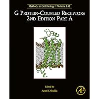 G Protein-Coupled Receptors Part A (Methods in Cell Biology, Volume 142) G Protein-Coupled Receptors Part A (Methods in Cell Biology, Volume 142) eTextbook Hardcover