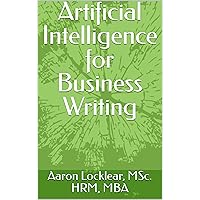 Artificial Intelligence for Business Writing