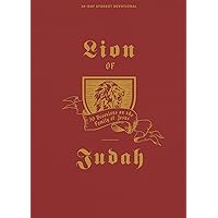 Lion of Judah - Teen Devotional: 30 Devotions on the Family of Jesus (Volume 9) (LifeWay Students Devotions)
