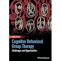Cognitive Behavioral Group Therapy: Challenges and Opportunities Cognitive Behavioral Group Therapy: Challenges and Opportunities Paperback Kindle Hardcover