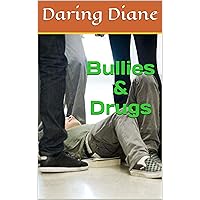 Bullies & Drugs (Drew Leighton Book 4) Bullies & Drugs (Drew Leighton Book 4) Kindle