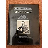 The Collected Papers of Albert Einstein, Volume 1: The Early Years, 1879-1902 (Original texts) The Collected Papers of Albert Einstein, Volume 1: The Early Years, 1879-1902 (Original texts) Hardcover Paperback