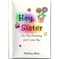 Blue Mountain Arts Mini Book (Hey, Sister)—Birthday Gift or Just Because Gift for a Big Sister or Little Sister by Ashley Rice, 4 x 3 inches
