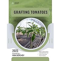 Grafting Tomatoes: Guide and overview
