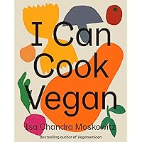 I Can Cook Vegan I Can Cook Vegan Hardcover Kindle
