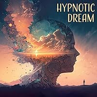 Hypnotic Dream: Soft Music for Trouble Sleeping, Better Relax at Night, Cure Chronic Insomnia Hypnotic Dream: Soft Music for Trouble Sleeping, Better Relax at Night, Cure Chronic Insomnia MP3 Music