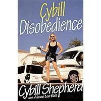 Cybill Disobedience Cybill Disobedience Kindle Hardcover Paperback Mass Market Paperback