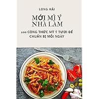 MỚi MÌ Ý Nhà Làm (Vietnamese Edition)