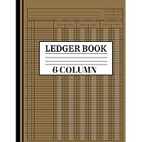 6 Column Ledger Book:: Accounting Ledger Book for Bookkeeping, Account Journal 120 Pages (8.5