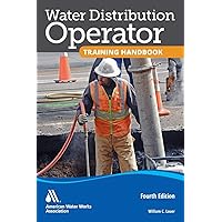Water Distribution Operator Training Handbook Water Distribution Operator Training Handbook Paperback