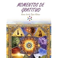 MOMENTOS DE GRATITUD: HEELAL (Spanish Edition)