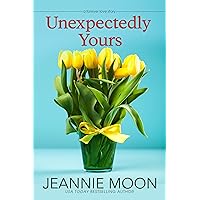 Unexpectedly Yours (The Forever Love Stories Book 2) Unexpectedly Yours (The Forever Love Stories Book 2) Kindle Paperback
