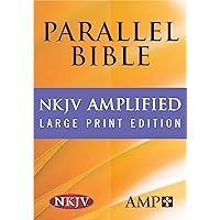 Parallel Bible: New King James Version/Amplified Bible Black Leather Parallel Bible: New King James Version/Amplified Bible Black Leather Bonded Leather