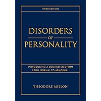 Disorders of Personality: Introducing a DSM/ICD Spectrum from Normal to Abnormal Disorders of Personality: Introducing a DSM/ICD Spectrum from Normal to Abnormal Hardcover Kindle