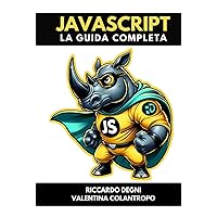 JavaScript – La guida completa (Italian Edition) JavaScript – La guida completa (Italian Edition) Kindle Hardcover Paperback