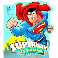 Superman to the Rescue! (DC Comics) Superman to the Rescue! (DC Comics) Board book Kindle