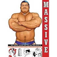 Massive: Gay Erotic Manga and the Men Who Make It Massive: Gay Erotic Manga and the Men Who Make It Paperback Kindle