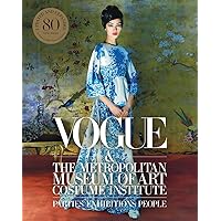 Vogue and the Metropolitan Museum of Art Costume Institute: Updated Edition Vogue and the Metropolitan Museum of Art Costume Institute: Updated Edition Hardcover Kindle
