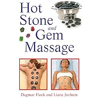 Hot Stone and Gem Massage Hot Stone and Gem Massage Paperback