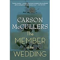 The Member of the Wedding The Member of the Wedding Kindle Paperback Audible Audiobook Mass Market Paperback Hardcover Audio CD