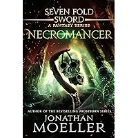 Sevenfold Sword: Necromancer (Sevenfold Sword- A Fantasy Series Book 4) Sevenfold Sword: Necromancer (Sevenfold Sword- A Fantasy Series Book 4) Kindle Paperback