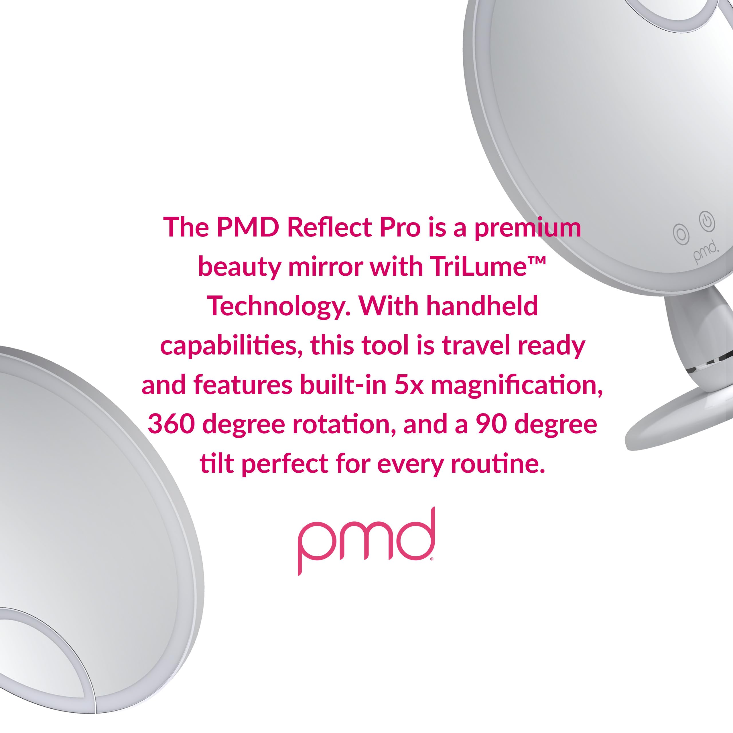 PMD Reflect Pro - Premium Beauty LED Mirror with TriLume Technology & Handheld Capabilities - Three Light Modes - 360° Rotation, 90° Tilt, & 5x Magnification - Travel Ready