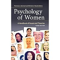 Psychology of Women: A Handbook of Issues and Theories (Women's Psychology) Psychology of Women: A Handbook of Issues and Theories (Women's Psychology) Hardcover Kindle