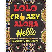 Popular Hawaiian Slang Words : Hawaiian Slang Words You Should Know Before You Visit Hawai (How to Swear Around the World)