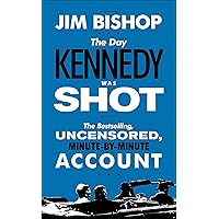The Day Kennedy Was Shot The Day Kennedy Was Shot Kindle Paperback Mass Market Paperback Hardcover