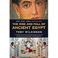The Rise and Fall of Ancient Egypt The Rise and Fall of Ancient Egypt Paperback Audible Audiobook Kindle Hardcover Audio CD