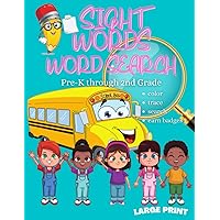 Sight Words Word Search: Pre-K Through 2nd Grade, High Frequency Words Activity Book, Ages 4 to 8, Color, Trace, Search.