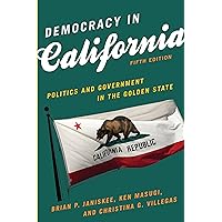 Democracy in California, Fifth Edition Democracy in California, Fifth Edition Paperback Kindle