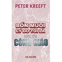 Bon Muoi Ly Do Toi La Nguoi Cong Giao (Vietnamese Edition)