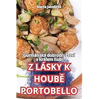 Z Lásky K HoubĚ Portobello (Czech Edition)