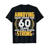 Annoying Each Other for 60 Years - 60th Wedding Anniversary T-Shirt