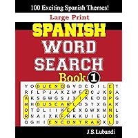 Large Print SPANISH WORD SEARCH Book;1 (Fun Word Search Puzzles in SPANISH) (Spanish Edition) Large Print SPANISH WORD SEARCH Book;1 (Fun Word Search Puzzles in SPANISH) (Spanish Edition) Paperback