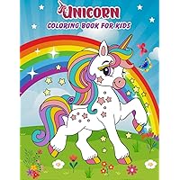 Unicorn Coloring Book for Kids: Amazing Coloring&Activity Book for Girls and Boys|Unique and Cute Coloring Pages for Kids Ages 3-6 , 4-8