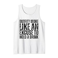 Outfit? More like an excuse to hold a drink party Tank Top