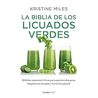 La biblia de los licuados verdes (Spanish Edition) La biblia de los licuados verdes (Spanish Edition) Kindle Paperback