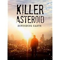 Killer Asteroid: Defending Earth