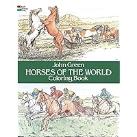 Horses of the World Coloring Book (Dover Animal Coloring Books) Horses of the World Coloring Book (Dover Animal Coloring Books) Paperback