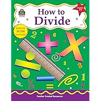 How to Divide, Grades 3-4 (Math How To...)