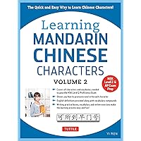 Learning Mandarin Chinese Characters Volume 2: The Quick and Easy Way to Learn Chinese Characters! (HSK Level 2 & AP Study Exam Prep Workbook) Learning Mandarin Chinese Characters Volume 2: The Quick and Easy Way to Learn Chinese Characters! (HSK Level 2 & AP Study Exam Prep Workbook) Paperback Kindle
